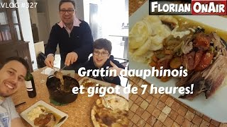 GRATIN DAUPHINOIS et GIGOT de 7 heures  VLOG 327 [upl. by Ahtabat743]