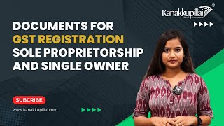 Important Documents Required For GST Registration For Sole Proprietorship And Single Owner [upl. by Orpah195]