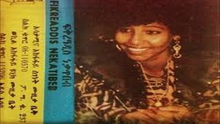 Fikeraddis Nekatibeb አምጡልኝ ከጎንደር Old Amharic music [upl. by Darda]