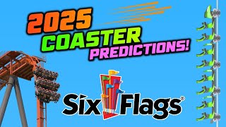 NEW Six Flags Roller Coaster Outlook For 2025  Featuring 3 MAJOR Coasters [upl. by Attalie]