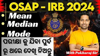 MEAN MODE MEDIAN RANGE  OSAP IRB 2024  ପରୀକ୍ଷା ପୂର୍ବ ରୁ ଥରେ ଦେଖି ନିଅନ୍ତୁ [upl. by Aerdnaed]