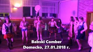 Babski Comber  Domecko 2018 [upl. by Iv]