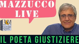 IL POETA GIUSTIZIERE  MAZZUCCO live  Puntata 284 18052024 [upl. by Robbin]