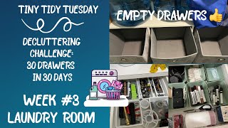 EMPTY DRAWERS ✅ 30 Drawers in 30 Days Challenge  Week 3 The Laundry Room 🧺  Tiny Tidy Tuesday [upl. by Kilk]