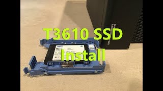 Precision T3610 Hard Drive Install SSD [upl. by Eedahs]