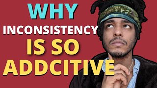 Why Inconsistent Men Are So Addictive  The TikTok Method [upl. by Anahoj]