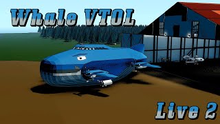 Stormworks Whale VTOL 2 [upl. by Letsirc]