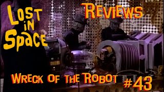 Lost in Space ReviewsquotWreck of the Robotquot [upl. by Krall]