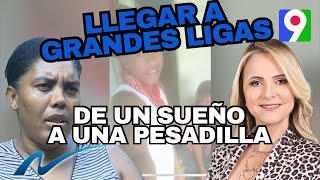 Llegar a grandes ligas de un sueño a fatal pesadilla  Nuria Piera [upl. by Ander]