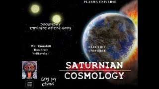 Saturnian Cosmology 101 for Layman 2 Plasma universe [upl. by Poock]