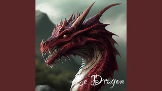 Le Dragon [upl. by Yeuh]