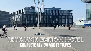 Reykjavík Edition Hotel Review [upl. by Nohcim]