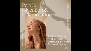 Part II  Glycation amp Inflammation [upl. by Nnov]