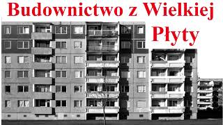 Budownictwo z Wielkiej Płyty  technologia wady i zalety [upl. by Matheson]