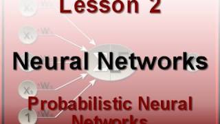 Neural Networks Lesson 2 Probabilisitic Neural Networks [upl. by Kcirde]