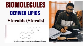 Derived lipidsSterolsSteroids [upl. by Ytsur]