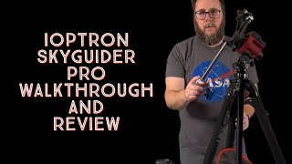 IOptron Skyguider Pro Walkthrough And Review [upl. by Shaylyn]