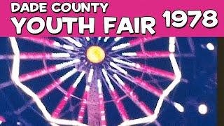 Dade County Youth Fair 1978 [upl. by Georges]