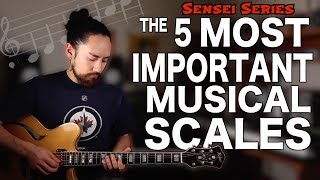 The 5 Most Important Musical Scales [upl. by Hcaz]