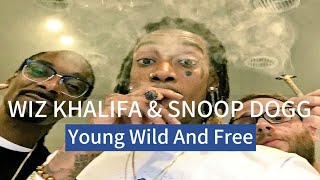 Wiz Khalifa Snoop Dogg  Young Wild And Free  Lyrics Lirik Terjemahan [upl. by Julia]