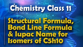 Structural Formula Bond Line Formula and Iupac Name for Isomers of C5h10  Alkenes [upl. by Arsi192]