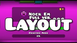 211 NOCK EM FULL VERSION LAYOUT BY GEOMETRY DASH MICHTOP [upl. by Kacy]