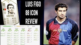 Luis Figo 88 ICON PLAYER REVIEW FIFA 19 [upl. by Cutlor231]