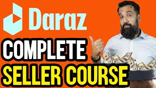 Complete Daraz Seller Course  Learn How To Sell On DARAZ in Urdu  How To Do ECommerce In Pakistan [upl. by Gonzalo]