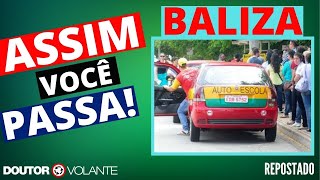 BALIZA BEM EXPLICADA PASSO A PASSO  AUTO ESCOLA ONLINE DRVOLANTE DETRAN DOUTORVOLANTE BALIZA [upl. by Porter]