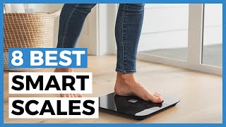 Best Smart Scales in 2024  How to Choose a Smart Scale [upl. by Notlehs963]