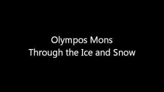 Olympos Mons  Through The Ice And Snow lyrics [upl. by Einnaf]