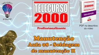 Telecurso 2000  Manutenção  08 Soldagem de Manutenção II [upl. by Larrisa709]