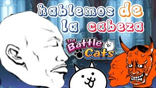 hablemos de la cabezacareto the Battle cats 😸 [upl. by Gassman]