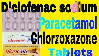 Diclofenac sodium  Paracetamol and Chlorzoxazone Tablets Uses in Hindi [upl. by Rod]