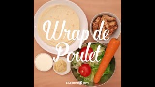 Wrap au poulet  Mes recettes ELeclerc DRIVE [upl. by Evreh]