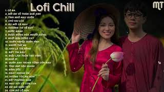 CÔ BA  TÌNH NHỎ MAU QUÊN  CHÚ HAI LÚAnhạc lofi chill 2024 hot tiktok hiện nay nghe đi rồi nghiện [upl. by Dlarej]