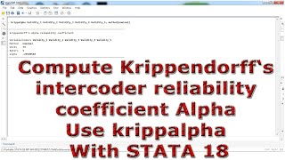 Compute Krippendorff‘s intercoder reliability coefficient Alpha Use krippalpha With STATA 18 [upl. by Cas579]