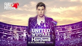 United We Are by Hardwell  3 Dec 2017  Mumbai India  Worlds Biggest Guestlist Festival [upl. by Notnad]