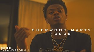 Sherwood Marty  Focus Official Music Video dylanverduntv [upl. by Inahteb]