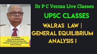 WALRAS LAW  GENERAL EQUILIBRIUM ANALYSIS [upl. by Noitsuj487]