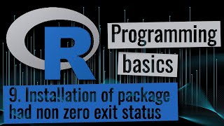 R programming How to solve Installation of package had non zero exit status [upl. by Caldera]