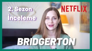 Bridgerton 2 Sezon İnceleme  Netflix Dizi Önerisi [upl. by Atinit374]