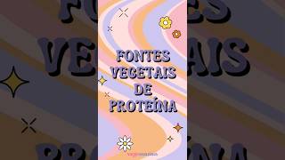 Não faltam de fontes vegetais de proteínas veganas 💜 [upl. by Nesbitt]