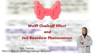 Wolff Chaikoff Effect and Jod Basedow Phenomenon [upl. by Yrdua]