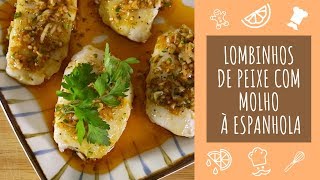 Lombinhos de peixe com molho à espanhola  TeleCulinária [upl. by Phoebe]