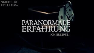 Paranormale Erfahrung  Ich erlebte S02E02 [upl. by Jeanine]