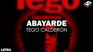 Tego Calderón  Abayarde Letra  SONGBOOK [upl. by Suiravaj]