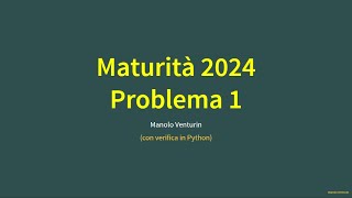 Maturità 2024 Problema 1 soluzione seconda prova liceo scientifico [upl. by Notyap]