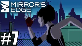 Mirrors Edge Part 7Pirandello Kruger goldiex [upl. by Nnaeirb]