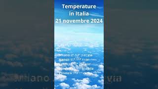 Temperature in Italia 21 novembre 2024 Short [upl. by Mandeville]